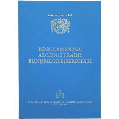 Regulamentul administrării bunurilor bisericești