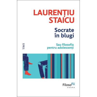 Socrate in blugi - Laurentiu Staicu