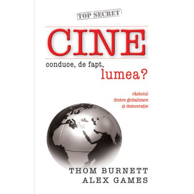 Cine conduce, de fapt, lumea ?