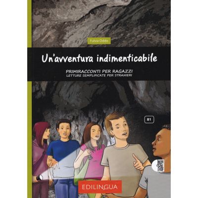 Un'avventura indimenticabile + audio - (livello B1)