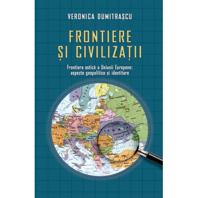 Frontiere si civilizatii