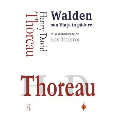 Walden sau Viata in padure - Henry David Thoreau