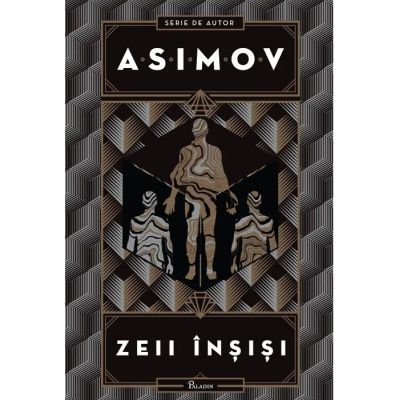 Zeii insisi - Isaac Asimov