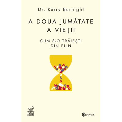 A doua jumatate a vietii - Kerry Burnight