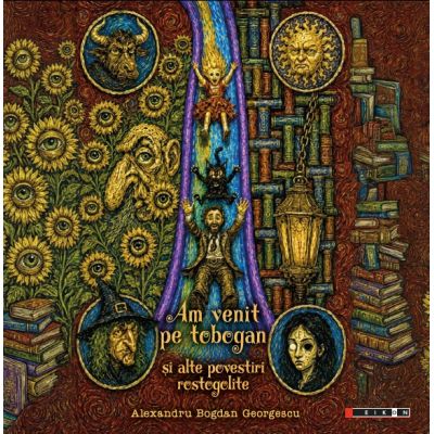 Am venit pe tobogan si alte povestiri rostogolite - Alexandru Bogdan Georgescu