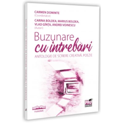 Buzunare cu intrebari. Antologie de scriere creative. Poezie - Carmen Dominte
