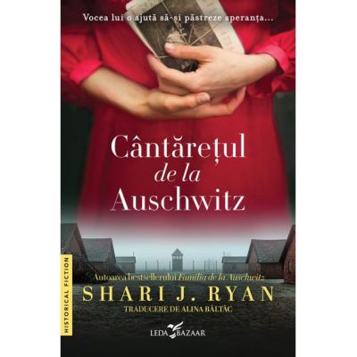 Cantaretul de la Auschwitz - Shari J. Ryan