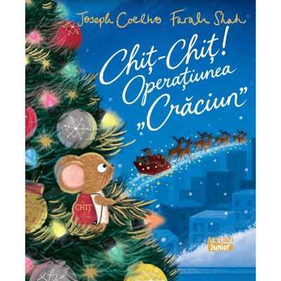 Chit-Chit! Operatiunea „Craciun” - Joseph Coelho
