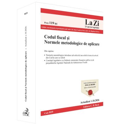 Codul fiscal si Normele metodologice de aplicare. Actualizat la 1. 10. 2026 - Ioan Lazar, Bogdan Florea