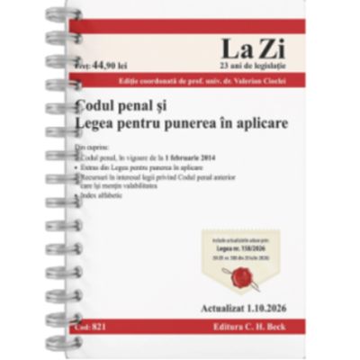 Codul penal si Legea pentru punerea in aplicare. Actualizat la 1. 10. 2026 - Valerian Cioclei