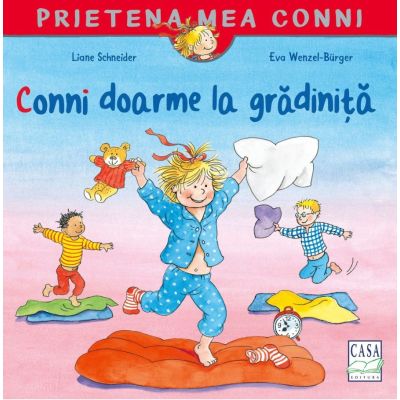 Conni doarme la gradinita - Liane Schneider