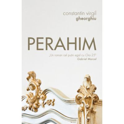 Perahim - Constantin Virgil Gheorghiu