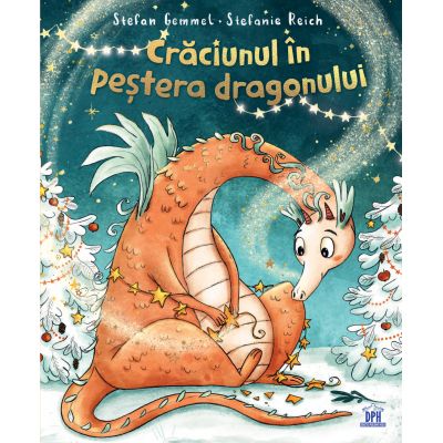 Craciunul in pestera dragonului - Stefan Gemmel
