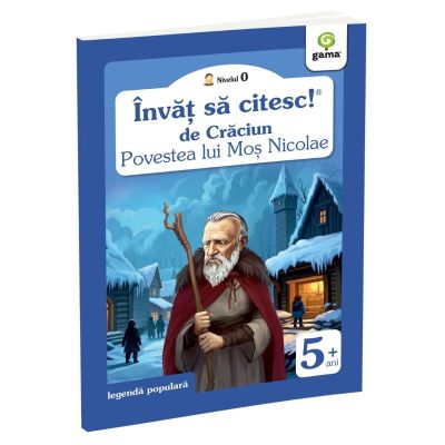 Invat sa citesc! Nivelul 0. Povestea lui Mos Nicolae