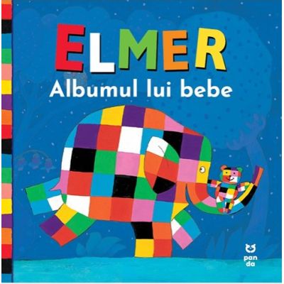 Elmer. Albumul lui bebe - David McKee
