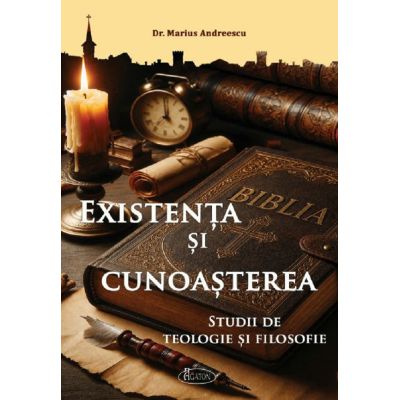 Existenta si cunoasterea - Marius Andreescu