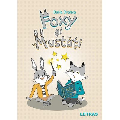 Foxy si Mustati - Daria Dranca