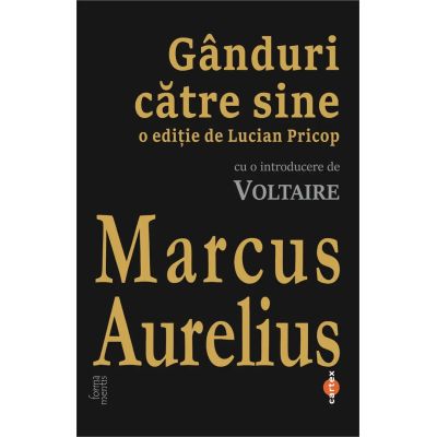 Ganduri catre sine - Marcus Aurelius