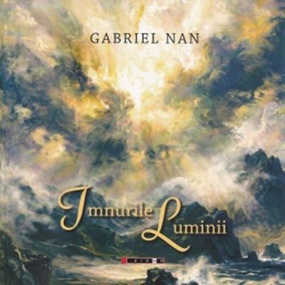 Imnurile luminii - Gabriel Nan
