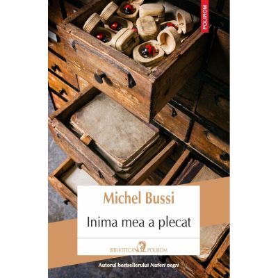 Inima mea a plecat - Michel Bussi