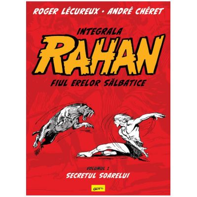 Integrala Rahan #1. Secretul soarelui - Roger Lecureux