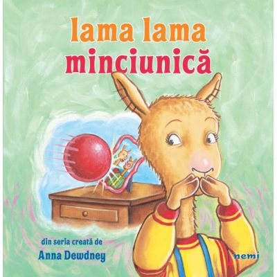 Lama Lama minciunica - Anna Dewdney