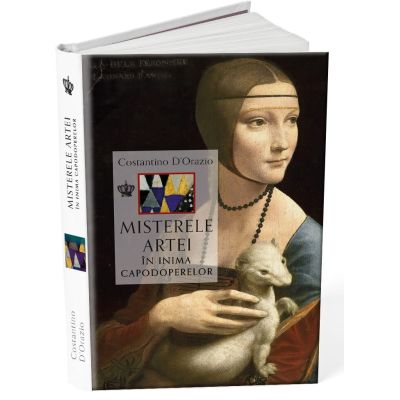 Misterele artei. In inima capodoperelor - Costantino D'Orazio