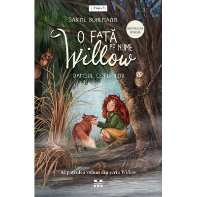 O fata pe nume Willow. Dansul ceturilor (seria Willow, vol. 4) - Sabine Bohlmann