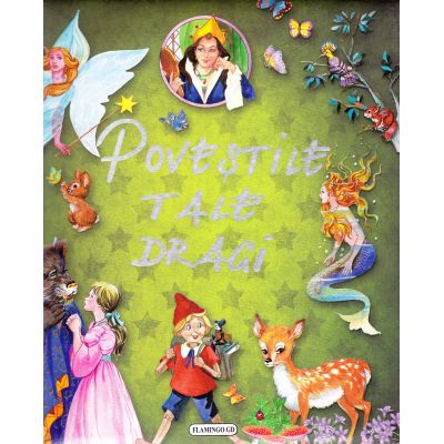 Povestile tale dragi