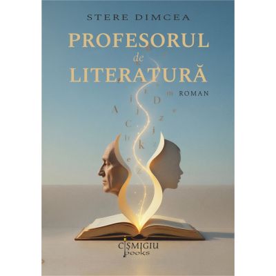 Profesorul de literatura. Roman - Stere Dimcea
