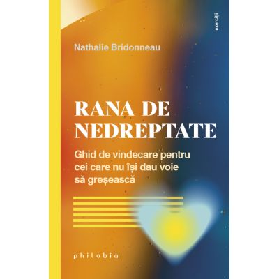 Rana de nedreptate - Nathalie Bridonneau