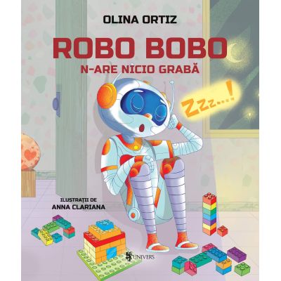 Robo Bobo n-are nici o graba, volumul 20 - Olina Ortiz