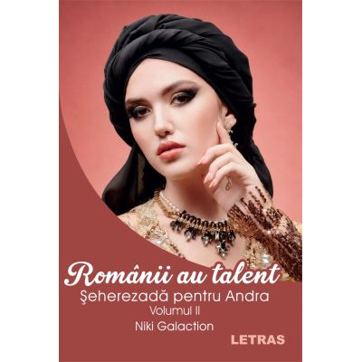 Romanii au talent Vol 2 - Seherezada pentru Andra - Niki Galaction