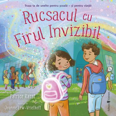 Rucsacul cu Firul Invizibil - Patrice Karst