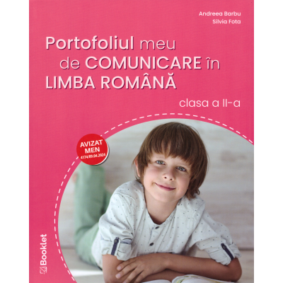 Portofoliul meu de Comunicare in limba romana. Clasa 2 - Andreea Barbu