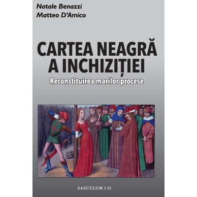 Cartea neagra a Inchizitiei - Natale Benazzi