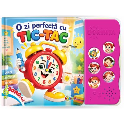 Sonorici O zi perfecta cu tic-tac