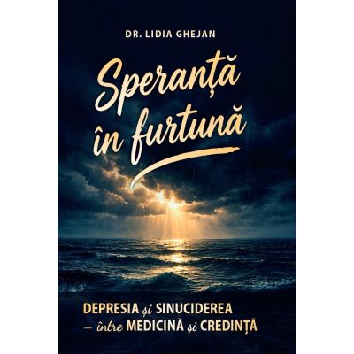 Speranta in furtuna - Lidia Ghejan