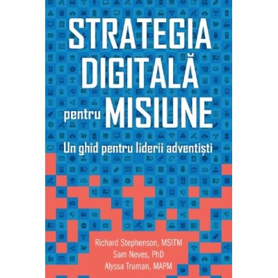Strategia digitala pentru misiune - Alyssa Truman