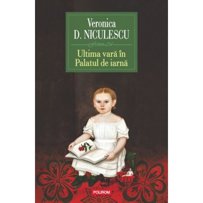 Ultima vara in Palatul de iarna - Veronica D. Niculescu