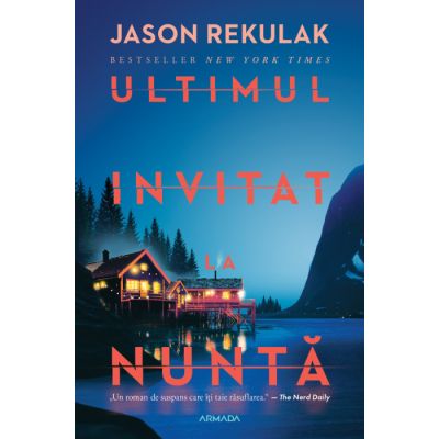 Ultimul invitat la nunta - Jason Rekulak